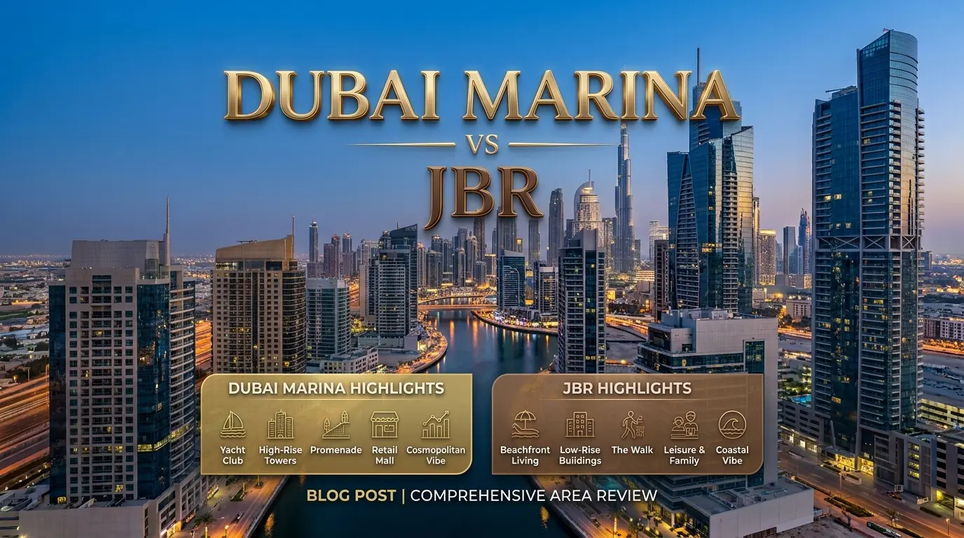 Dubai Marina vs JBR property investment comparison in Dubai