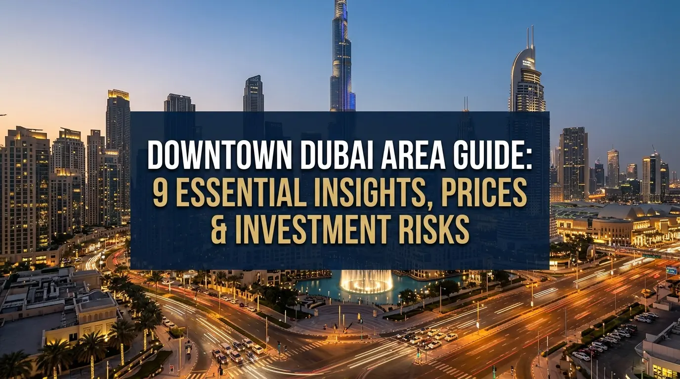 Downtown Dubai Area Guide