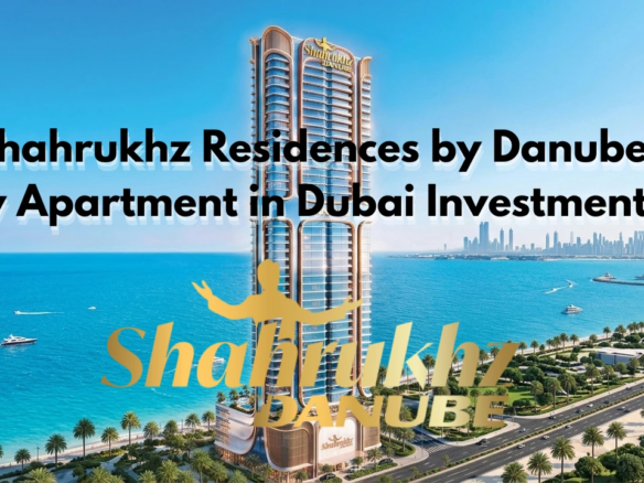 Shahrukhz Residences by Danube luxury apartment in Dubai Maritime City